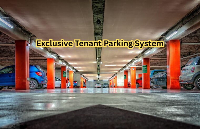 Exclusive Tenant Parking System